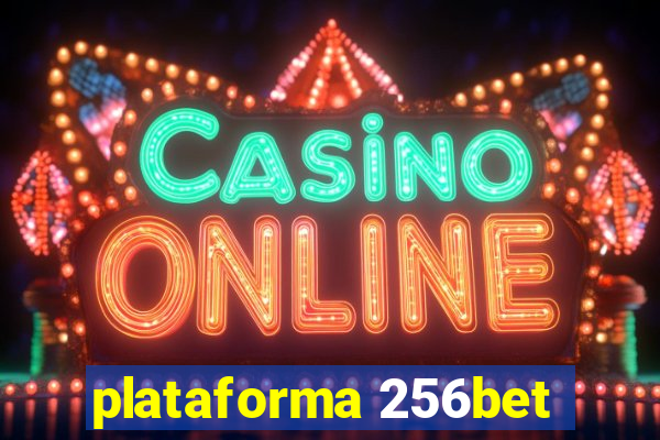 plataforma 256bet